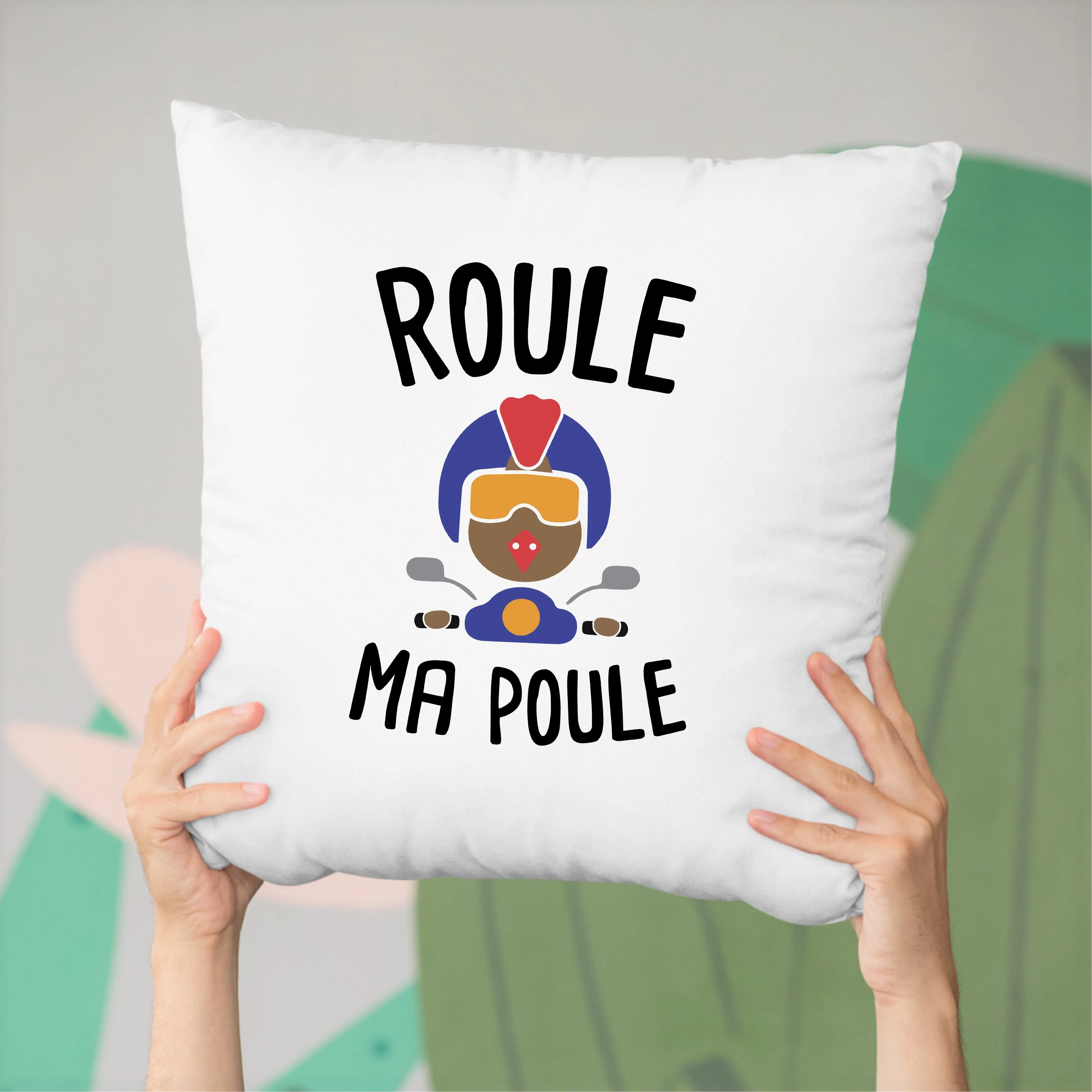 Coussin Roule ma poule