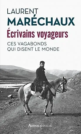 ECRIVAINS VOYAGEURS