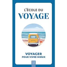 L ECOLE DU VOYAGE