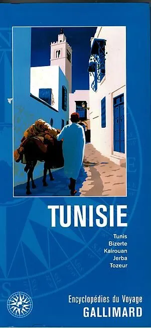 TUNISIE ENCYCLOPEDIE DU VOYAGE